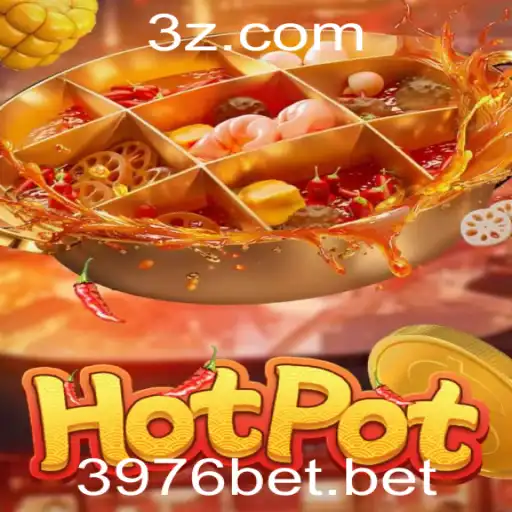 Descubra o Fascinante Mundo do Hotpot Com 3976bet